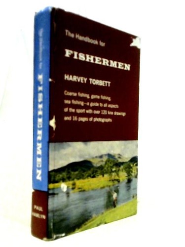 The handbook for fisherman - the,