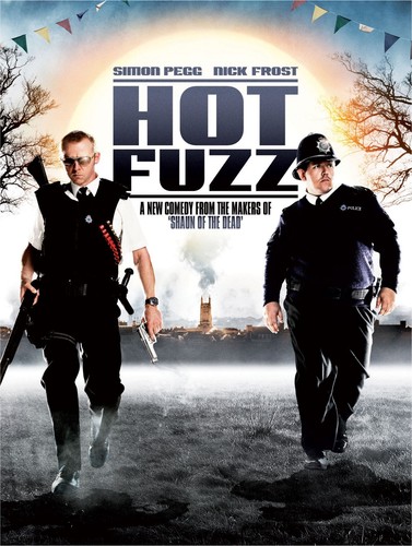 Hot fuzz 2007 movie - hot,
