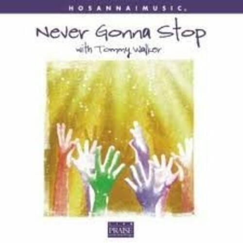 Never gonna stop - gonna,