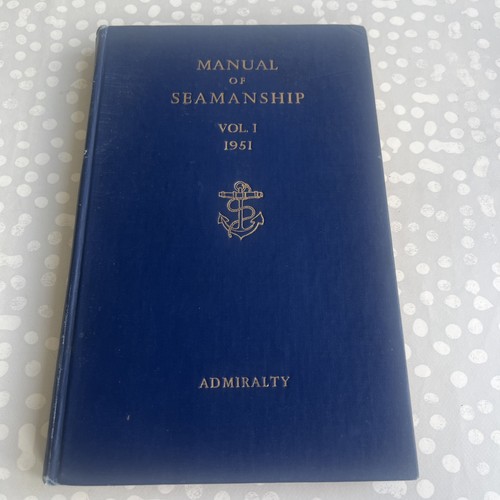 Manual seamanship volume - of,