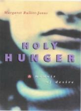 Holy Hunger: A Memoir of Desire-Margaret Bullitt-Jonas