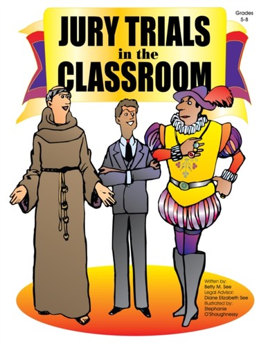 Jury trials the classroom - trials,