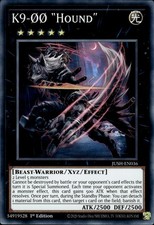 K9-00 "Hound" - Super Rare 1st Edition JUSH-EN036 - NM - YuGiOh
