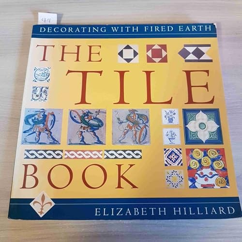 Fired earth the tile - tile, book