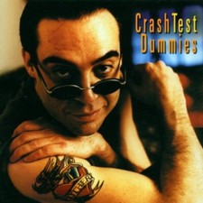 Crash Test Dummies : I Dont