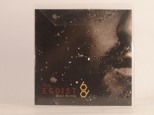 Blair dunlop the - egoist, (f8)