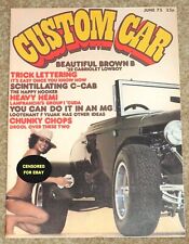 CUSTOM CAR Magazine June 1975 - HEMI CUDA, '32 MODEL B, SPITFIRE 1500, C-CAB MGB