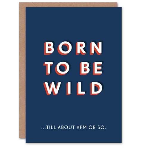 Born wild till - wild, 9