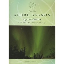 Piano Solo Andre Gagnon Special Selection Piano Solo Sheet Music Score Japan FS