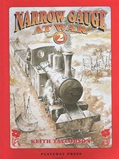NARROW GAUGE AT WAR 2 -