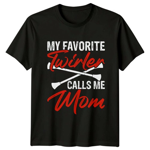 Favorite twirler calls me - my,