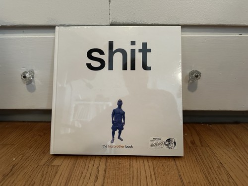 Shit the big brother - shit,