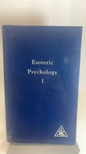 Esoteric Psychology Volume I