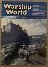 Warship World Magazine Volume 16 Number 4 May/June 2019