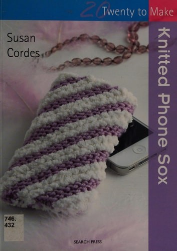 Twenty make knitted phone - to,