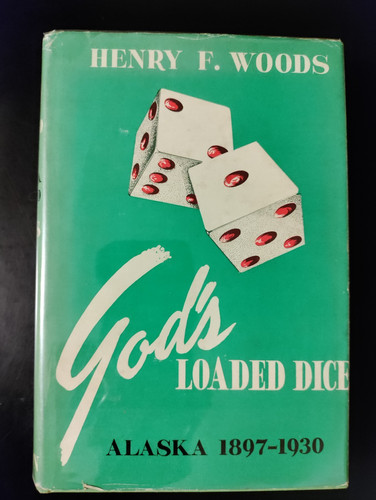 God loaded dice alaska - loaded,