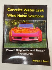 Corvette Water Leak and Wind