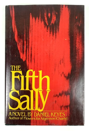 Daniel keyes the fifth sally - the,