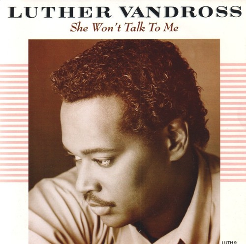 Luther vandross she - vandross, won't