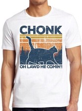 Chonk Cat Fat Parody Slogan