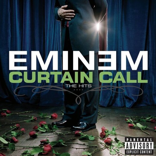 Eminem curtain call the - call,