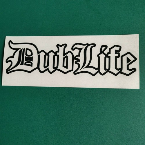 Dub life old english - dub,