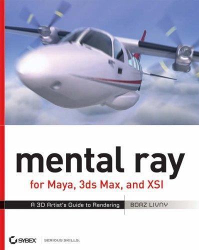 Mental ray for maya - mental, maya®,