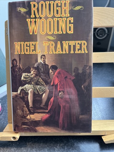 Rough wooing nigel tranter - wooing,