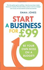 Start a Business for £99: Be