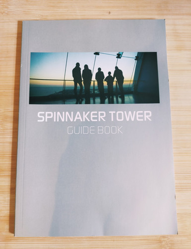 Spinnaker tower guide book - spinnaker,