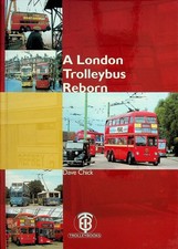 A London Trolleybus Reborn -