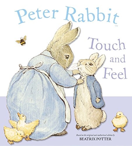 Peter rabbit touch and - and, feel