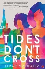 Tides Don't Cross by Simar Malhotra (Paperback Book)