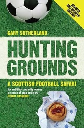 Hunting grounds scottish - grounds:, a