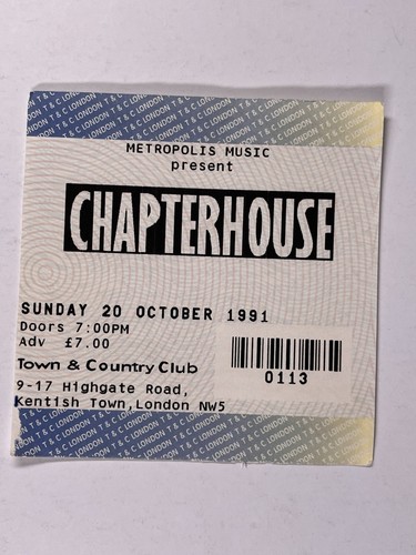 Chapterhouse ticket london - ticket,