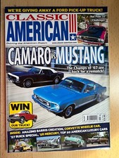 CLASSIC AMERICAN MAGAZINE JULY 2008 Driving the American Dream CAMARO V MUSTANG