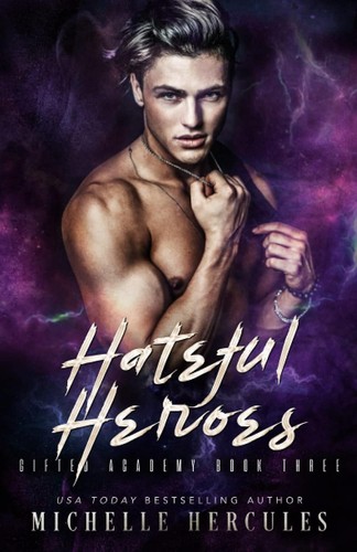 Hateful heroes gifted - hateful,