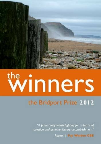 The bridport prize 2012 - 2012:,