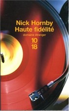 Haute Fidelite-Nicky Hornby