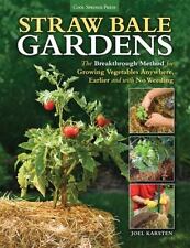 Straw Bale Gardens: The Breakthrough Method- 1591865506, paperback, Joel Karsten