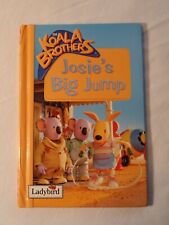 Ladybird Books The Koala Brothers: Josie's Big Jump 1st Edition 2004