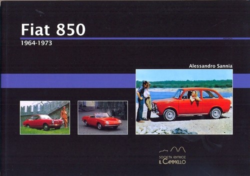 Fiat 850 saloon coupe spider - fiat,