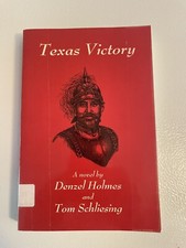 TEXAS VICTORY By Denzel Holmes