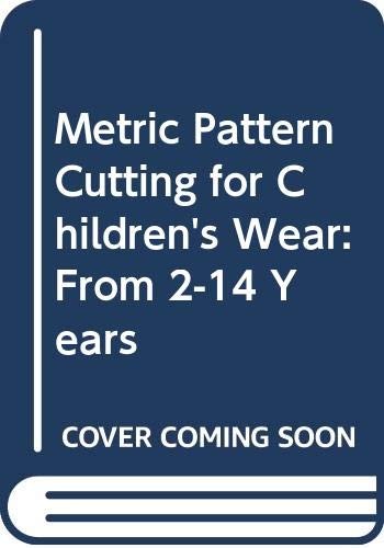 Metric pattern cutting chil - metric,