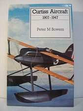 CURTISS AIRCRAFT 1907 1947 -