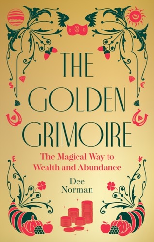 The golden grimoire dee - the,