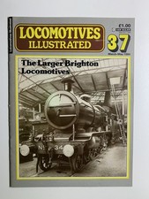 Locomotives Illustrated magazine No.37 The Larger Brighton Locomotives  1984 VGC