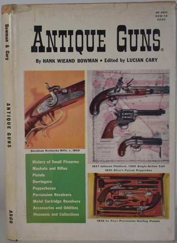 Antique guns bowman 1957 - guns,