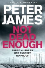 Not dead enough - dead, by
