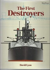 The First Destroyers